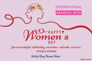 Free Download Happy Women's Day Wishes With Name Pics