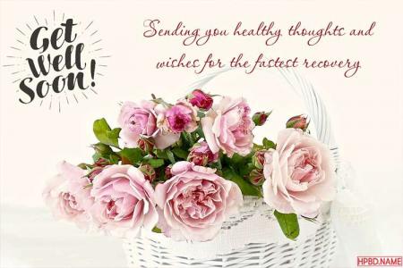 Best Flowers Get Well Soon Cards Images for Everyone