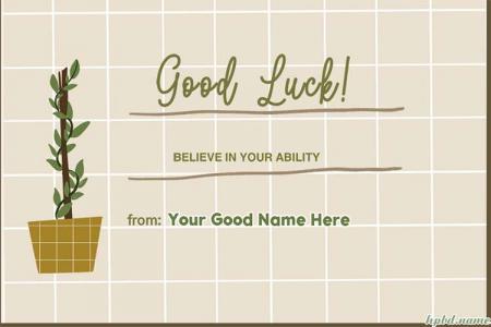 Believe In Your Abilities Card With Name Edit