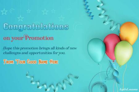 Write Name On Congratulations On Your Promotion Cards With Balloons
