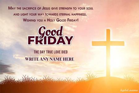 Amazing Good Friday Wishes Greeting With Name Pics