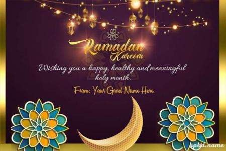 Best Wishes For Ramadan Kareem Cards With Name Edit