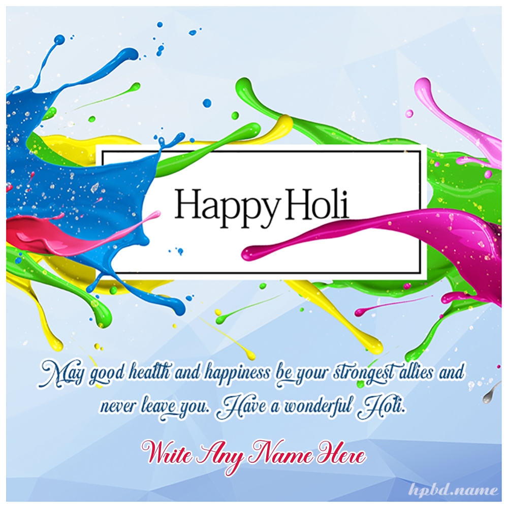Best Wishes For Holi Festival Cards With Name Edit