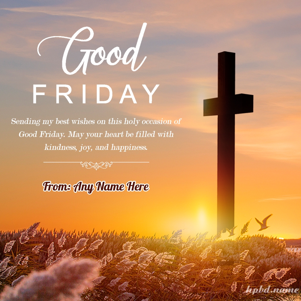 Customize Your Own Good Friday Greeting Card 2022