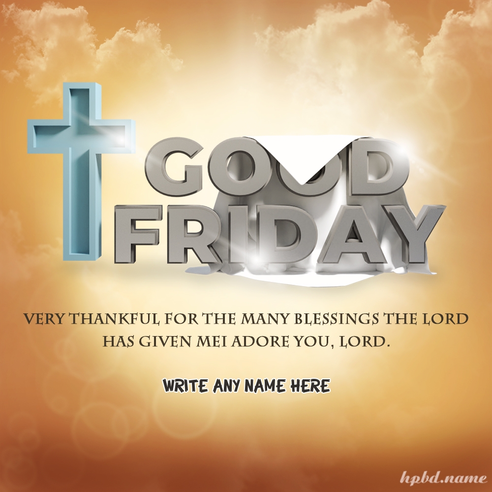 Free Good Friday Wishes Greeting Card With Name