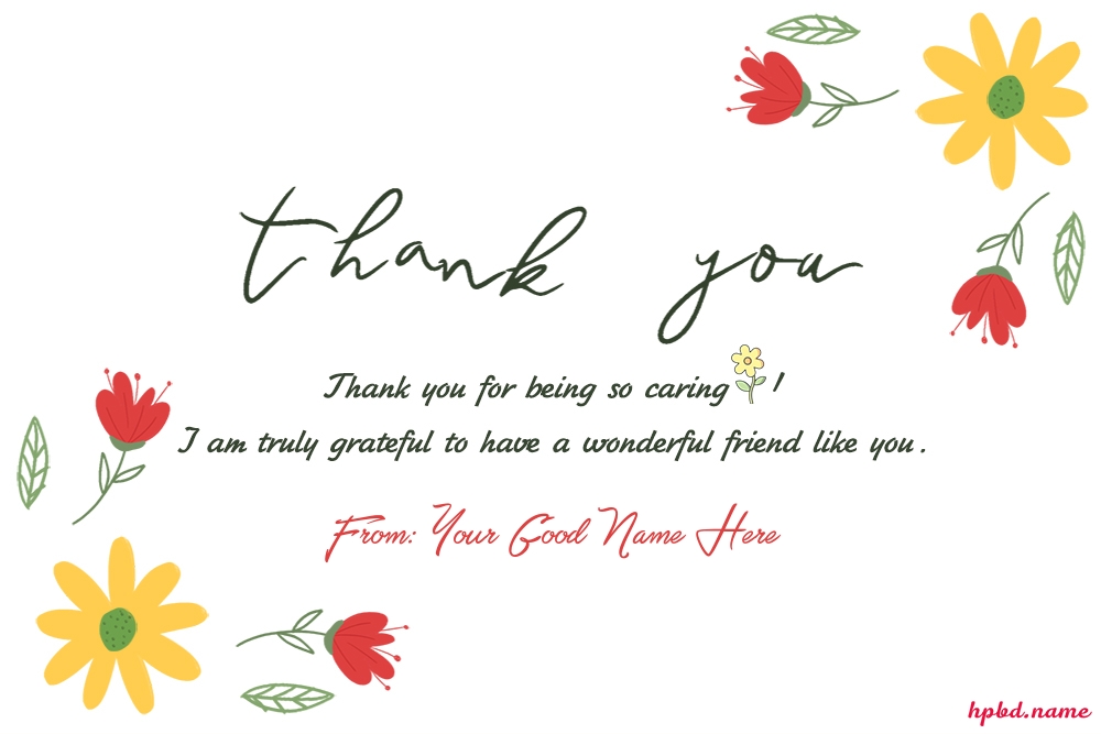 Thank You For Care Message Cards For Friend With Name