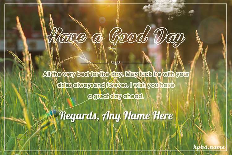 Fresh Have a Nice Day Card With Name