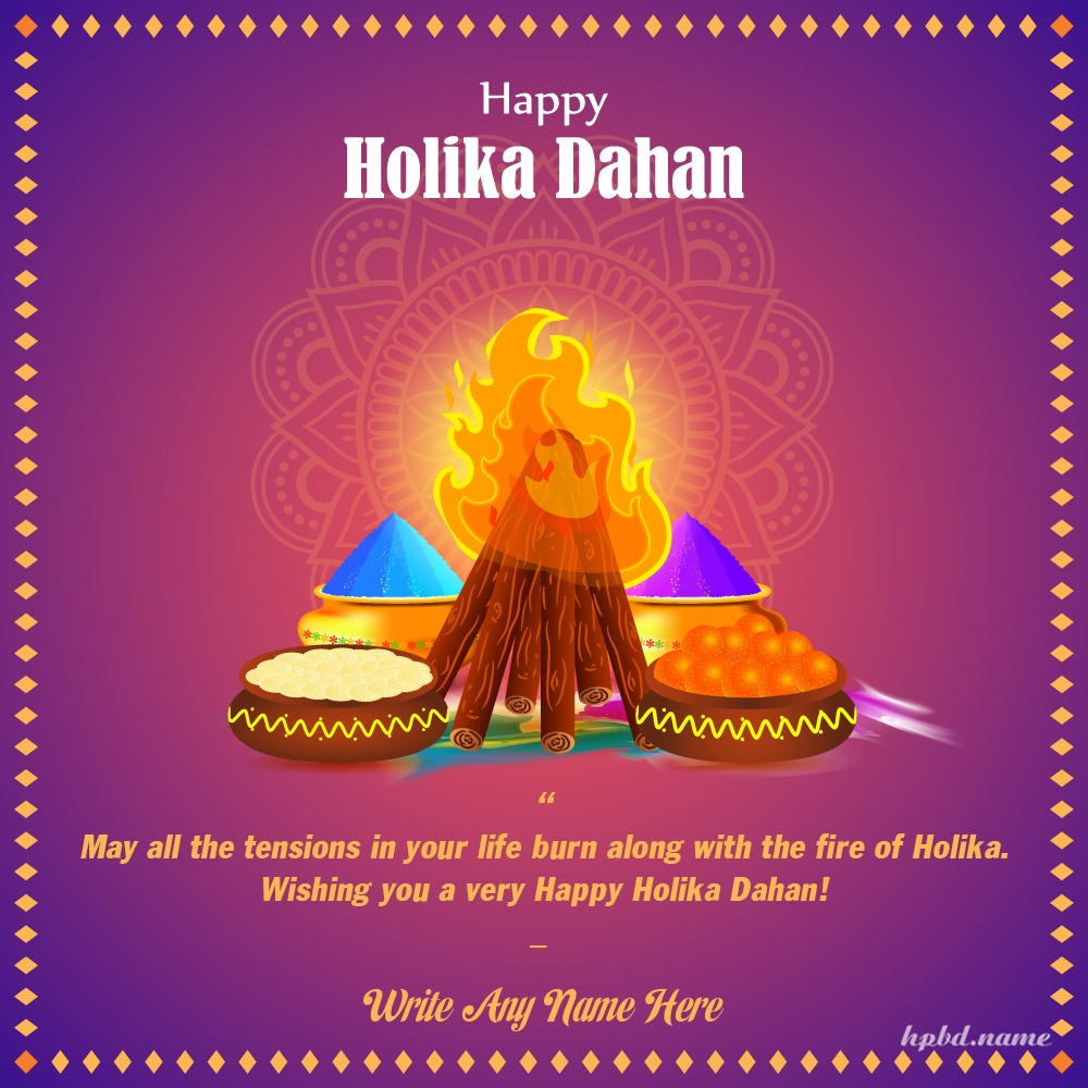 Happy Holika Dahan Wishes Cards With Name Edit