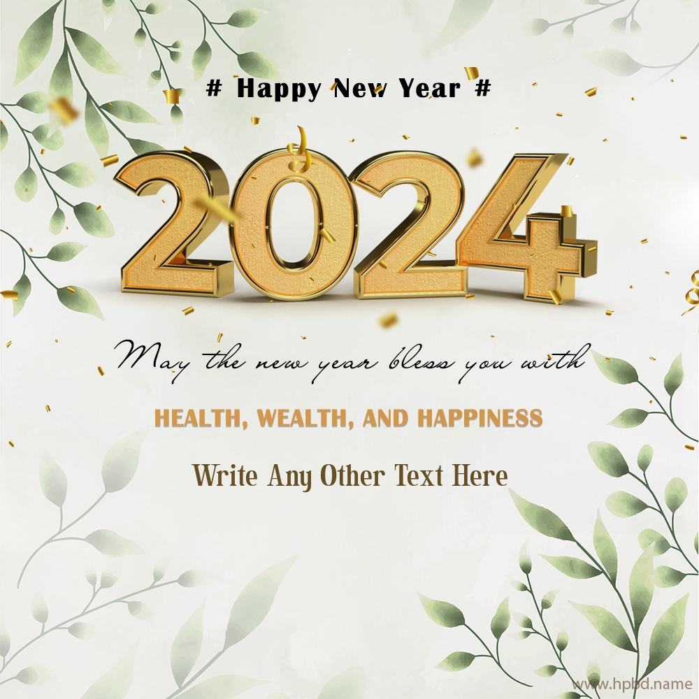 Happiness Happy New Year 2024 Wishes With Name Pics 73486 